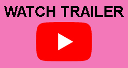 Click Here to Watch Trailer